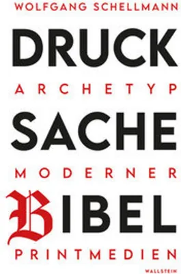 Zdjęcie produktu dla Drucksache Bibel - Archetyp moderner Printmedien