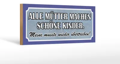 Produktbild von Holzschild Spruch 27x10cm alle Mütter machen schöne Kinder