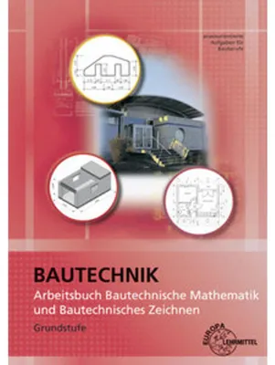 Immagine prodotto di Arbeitsbuch Bautechnische Mathematik und Bautechnisches Zeichnen