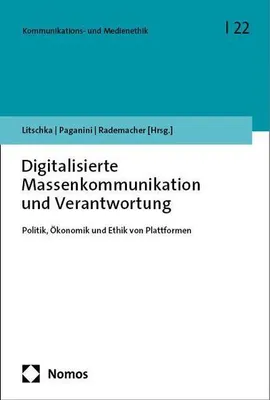 Obrázok produktu pre Digitalisierte Massenkommunikation und Verantwortung