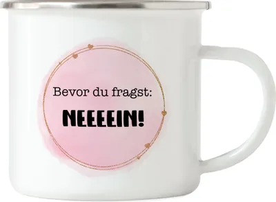 Produktbild von Bevor du fragst Nein Emaille Tasse Lustig Sarkasmus Büro Mitarbeiterin Kollegin Geschenk Spruch