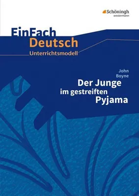 Obrázok produktu pre Der Junge im gestreiften Pyjama. EinFach Deutsch Unterrichtsmodelle