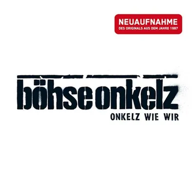 Obrázok produktu pre Böhse Onkelz: Onkelz wie wir (Neuaufnahme) -   - (CD / O)