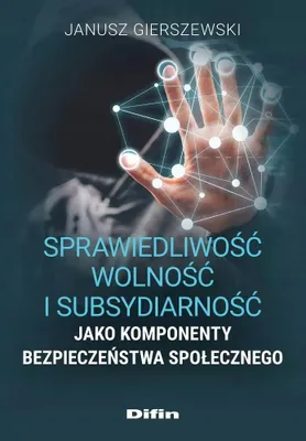 Produktbild von Sprawiedliwosc, wolnosc i subsydiarnosc jako komponenty bezpieczenstwa spolecznego