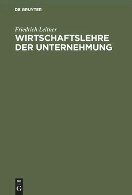 Produktbild von Wirtschaftslehre der Unternehmung