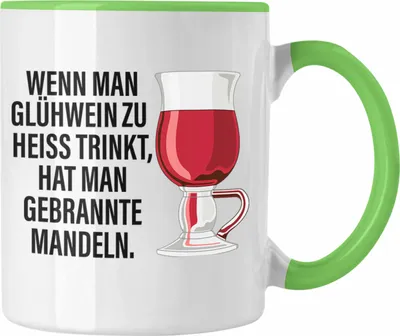 Produktbild von Trendation - Glühwein Tasse Lustig Spruch Glühweinbecher mit Henkel Doppelwandig Glühweintassen Gläser Weihnachtsmarkt Becher Tassen Geschenk - Gebrannte Mandeln (Grün)