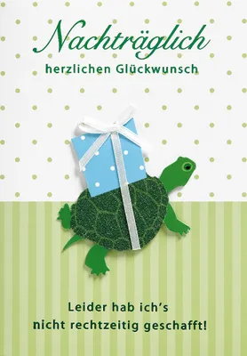 Produktbild von Geburtstag nachträglich  verspätet  Glückwunschkarte im Format 115x17c