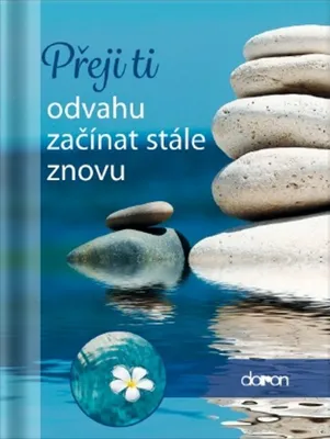 Zdjęcie produktu dla Přeji ti odvahu začínat stále znovu