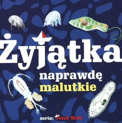 Imagen del producto de Żyjątka naprawdę malutkie - Wiktor Oczlikowski