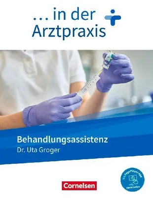 Produktbild von ... in der Arztpraxis. Behandlungsassistenz - Schülerbuch