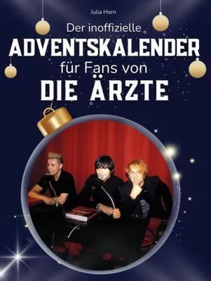Produktbild von Der inoffizielle Adventskalender für Fans von Die Ärzte