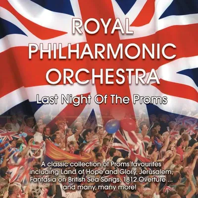 Produktbild von Royal Philharmonic Orchestra: Last Night of the Proms