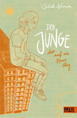 Obrázek produktu pro Der Junge, der auf ein Haus stieg