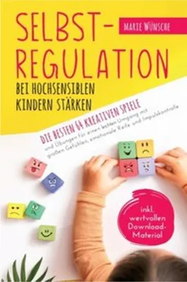 Image de Selbstregulation bei hochsensiblen Kindern stärken