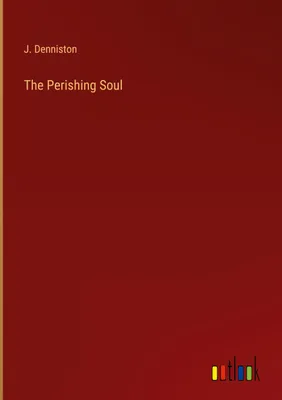 Produktbild von The Perishing Soul