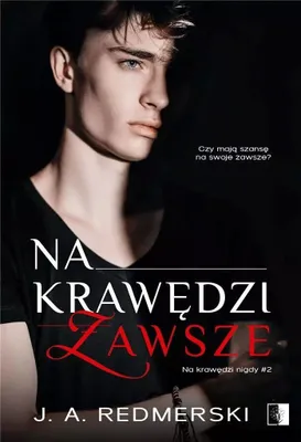 Obrázek produktu pro Na krawędzi zawsze - powieść J.A. Redmerski