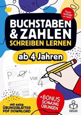 Produktbild von Buchstaben und Zahlen schreiben lernen ab 4 Jahren - mit Bonus Schwungübungen und extra Übungsblätter als PDF Download.
