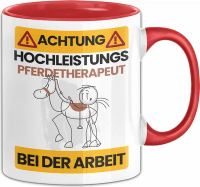 Produktbild von Pferdetherapeut Tasse Geschenk Lustiger Spruch Geschenkidee für Pferdetherapeut Achtung Hochleistungs Pferdetherapeut Bei Der Arbeit (Rot)