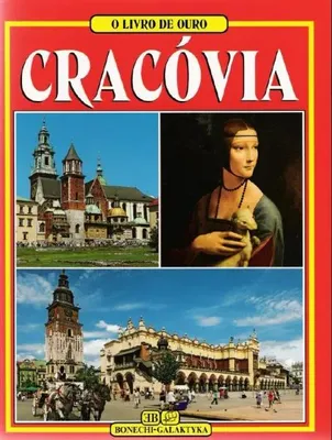 Zdjęcie produktu dla Kraków. Złota księga. Edycja portugalska - Grzegorz Rudziński