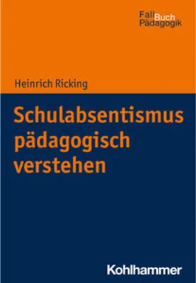 Image de Schulabsentismus pädagogisch verstehen