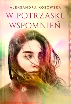 Immagine prodotto di W potrzasku wspomnień - powieść obyczajowa o odkrywaniu przeszłości