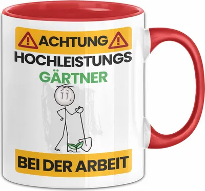 Produktbild von Gärtner Tasse Geschenk Lustiger Spruch Geschenkidee für Gärtner Achtung Hochleistungs Gärtner Bei Der Arbeit (Rot)