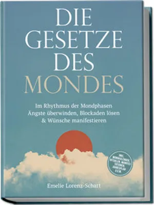 Immagine prodotto di Die Gesetze des Mondes: Im Rhythmus der Mondphasen Ängste überwinden, Blockaden lösen & Wünsche manifestieren - inkl. Mondkalender, Ritualen, Manifestationen, Jahresplan u.v.m.