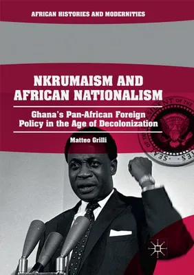 Immagine prodotto di Nkrumaism and African Nationalism