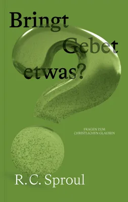 Produktbild von Bringt Gebet etwas?