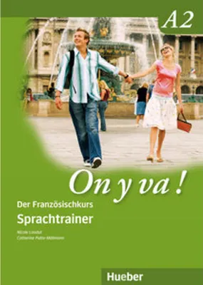 Obrázek produktu pro On y va  A2. Sprachtrainer