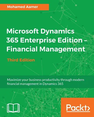 Produktbild von Microsoft Dynamics 365 Enterprise Edition - Financial Management_Third Edition