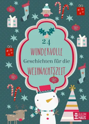 Produktbild von 24 wundervolle Geschichten für die Weihnachtszeit