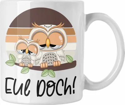 Produktbild von Trendation - Eul Doch Eulen Tasse (Weiß)