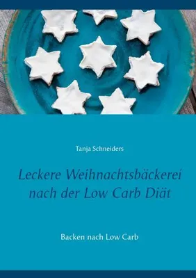 Immagine prodotto di Leckere Weihnachtsbäckerei nach der Low Carb Diät