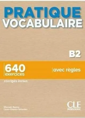 Imagen del producto de Pratique Vocabulaire - Niveau B2 - Livre + Corriges + Audio en ligne