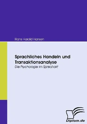 Produktbild von Sprachliches Handeln und Transaktionsanalyse