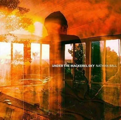 Obrázok produktu pre Nathan Ball - Under The Mackerel Sky (LP)