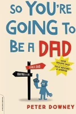 Zdjęcie produktu dla So You're Going to Be a Dad
