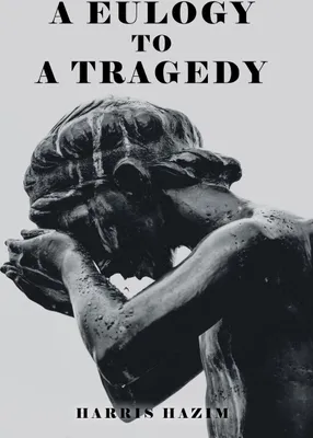 Produktbild von A Eulogy to a Tragedy