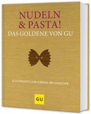 Produktbild von Nudeln & Pasta! Das Goldene von GU