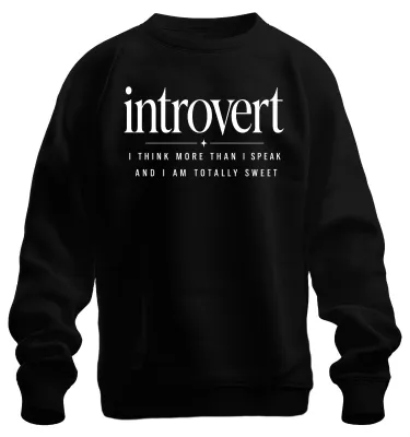 Produktbild von Introvert I Think More Than I Speak Statement Sarkasmus Sweatshirt Pullover, Schwarz, M