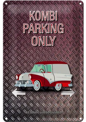 Produktbild von Blechschild Spruch 20x30cm Kombi parking only Auto Wanddeko