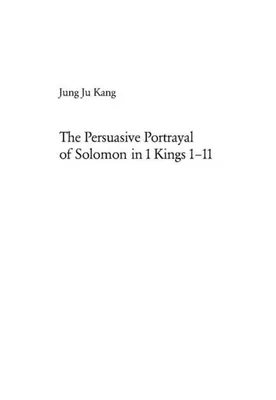 Produktbild von The Persuasive Portrayal of Solomon in 1 Kings 1-11
