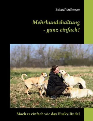 Produktbild von Mehrhundehaltung- ganz einfach!