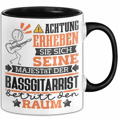 Produktbild von Bassgitarrist Geschenk Tasse Lustiger Spruch Erheben Sie Sich Der Bassgitarrist Betritt den Raum (Schwarz)