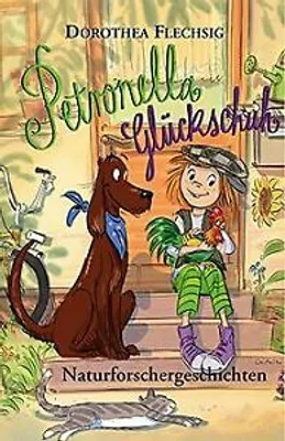 Produktbild von Petronella Glückschuh Naturforschergeschichten