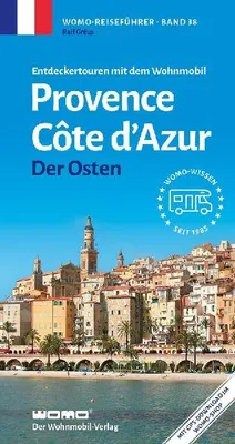 Produktbild von Entdeckertouren mit dem Wohnmobil Provence Cote d' Azur Der Osten