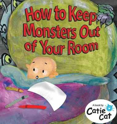 Produktbild von How to Keep Monsters Out of Your Room