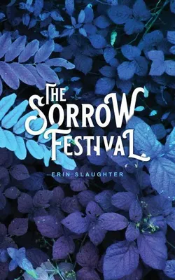 Zdjęcie produktu dla The Sorrow Festival