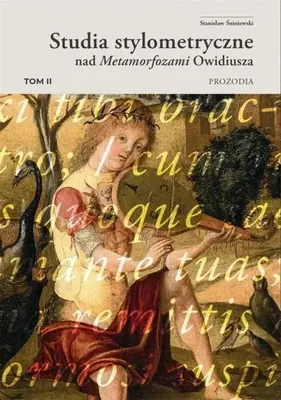 Obrázek produktu pro Studia stylometryczne nad Metamorfozami... T.2 - Stanisław Śnieżewski